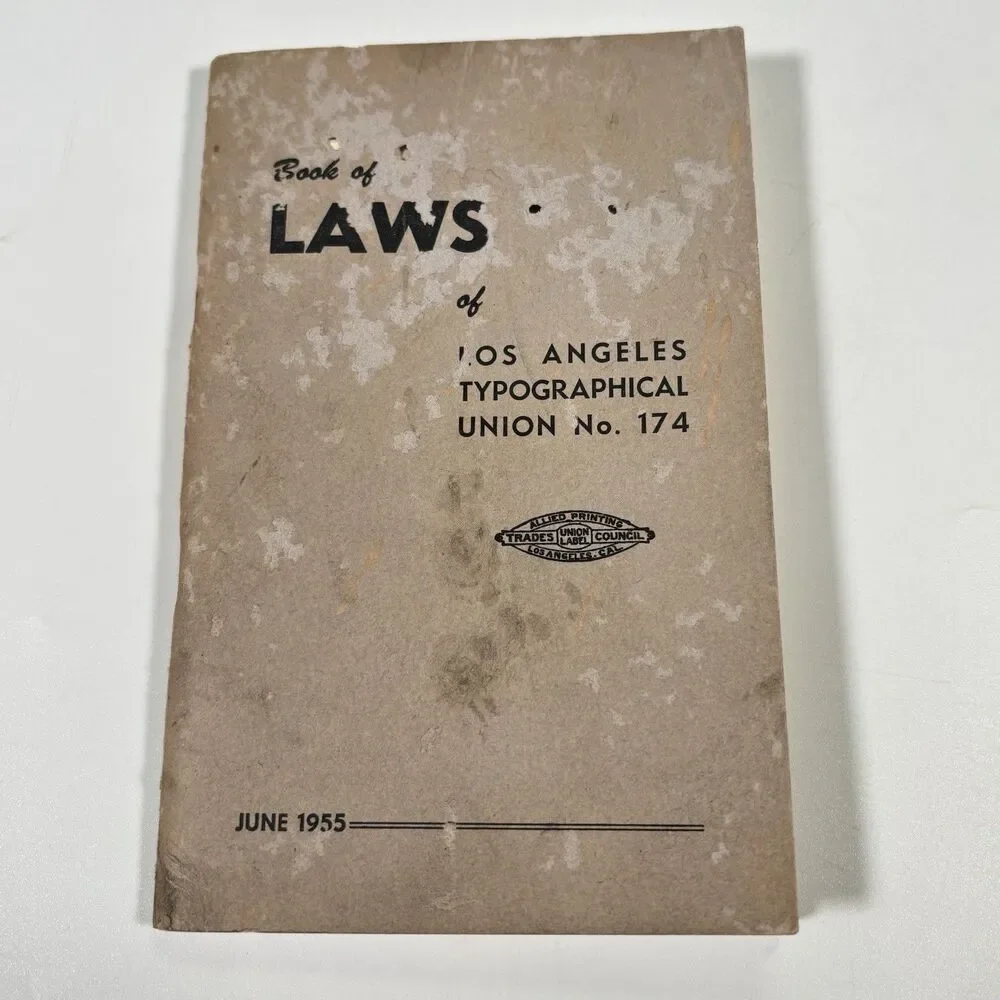 1955 Los Angeles Typographical Union No. 174 Rulebook ITU Labor Union By-Laws